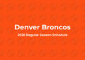 Denver Broncos Schedule 2026: Full Schedule, Dates, Times & TV Channels