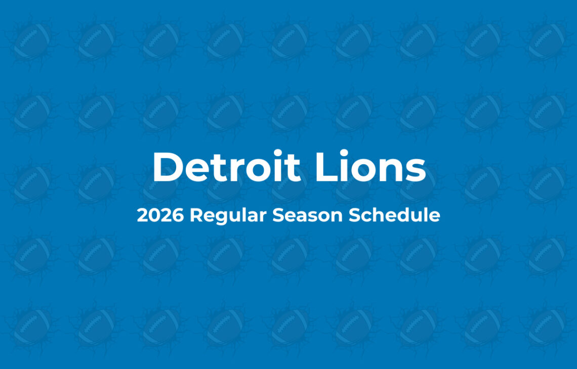 Detroit Lions Schedule 2026: Full Schedule, Dates & TV Info