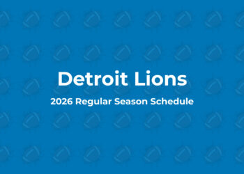 Detroit Lions Schedule 2026: Full Schedule, Dates, Times & TV Channels