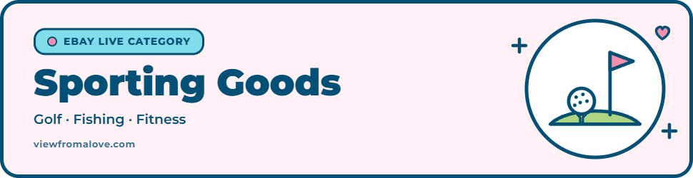 Sporting Goods on eBay Live, including Golf, Fishing, Fitness