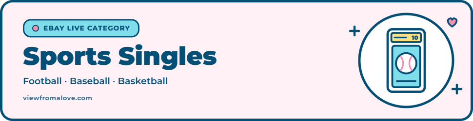 Sports Singles on eBay Live, including Football, Baseball, Basketball
