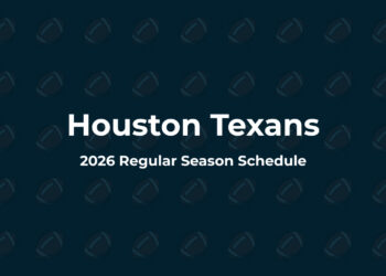 Houston Texans Schedule 2026: Full Schedule, Dates, Times & TV Channels