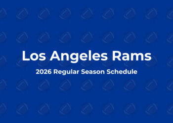 Los Angeles Rams Schedule 2026: Full Schedule, Dates, Times & TV Channels