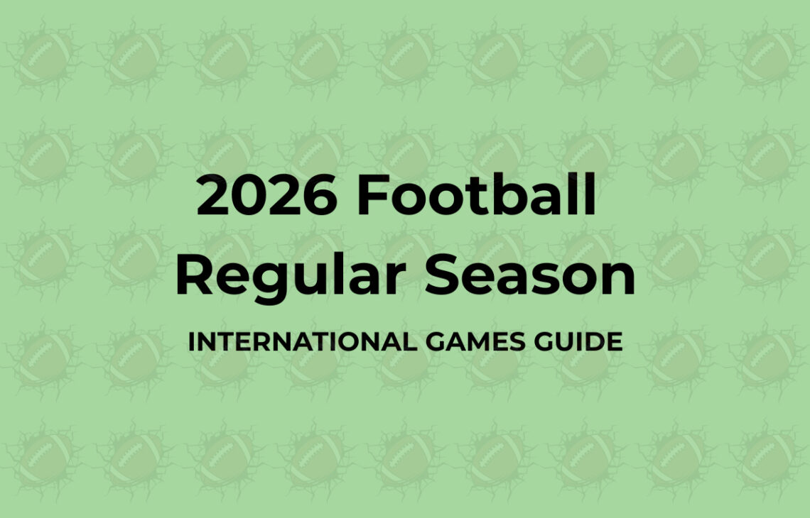 NFL International Games 2026 schedule featuring games in Australia, Brazil, England, France, Spain, Germany and Mexico