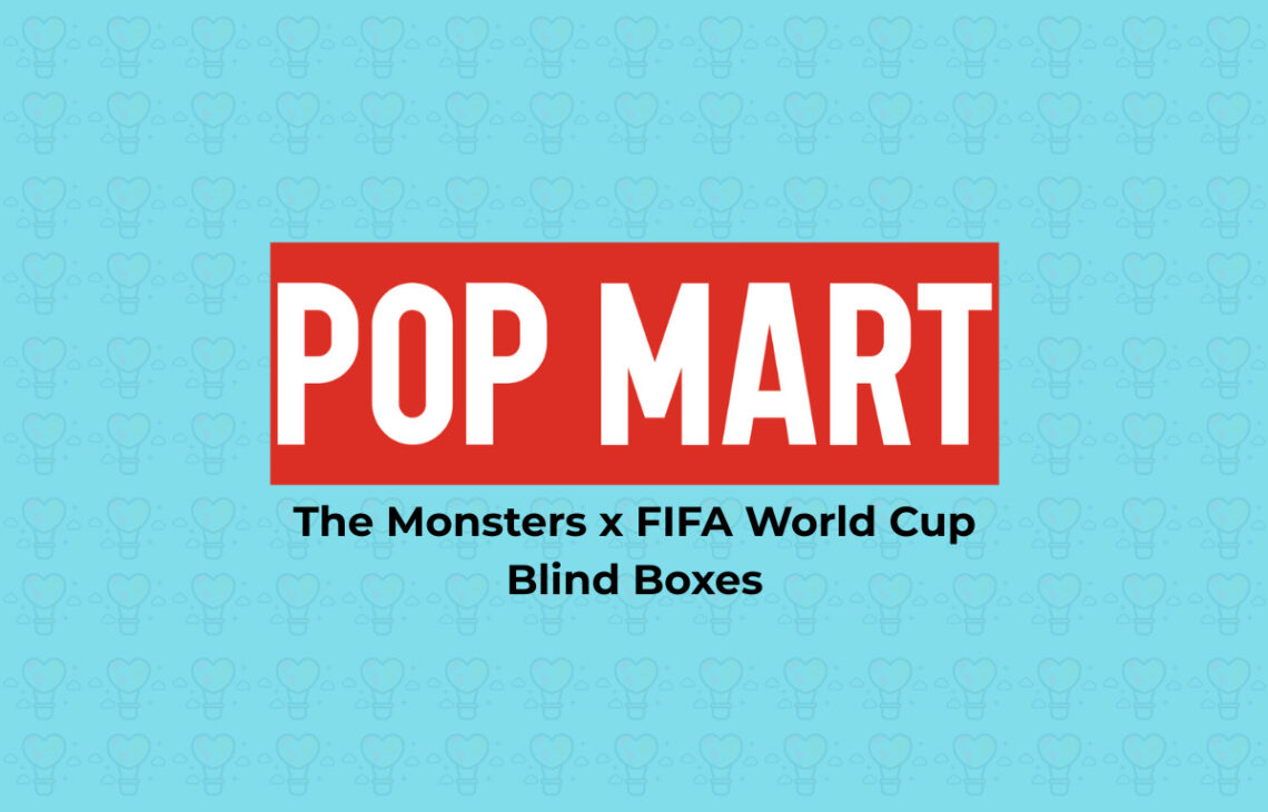 POP MART The Monsters x FIFA World Cup Series blind box collectibles review