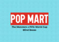 POP MART The Monsters x FIFA World Cup Series blind box collectibles review