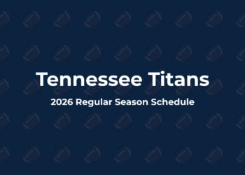 Tennessee Titans Schedule 2026: Full Schedule, Dates, Times & TV Channels